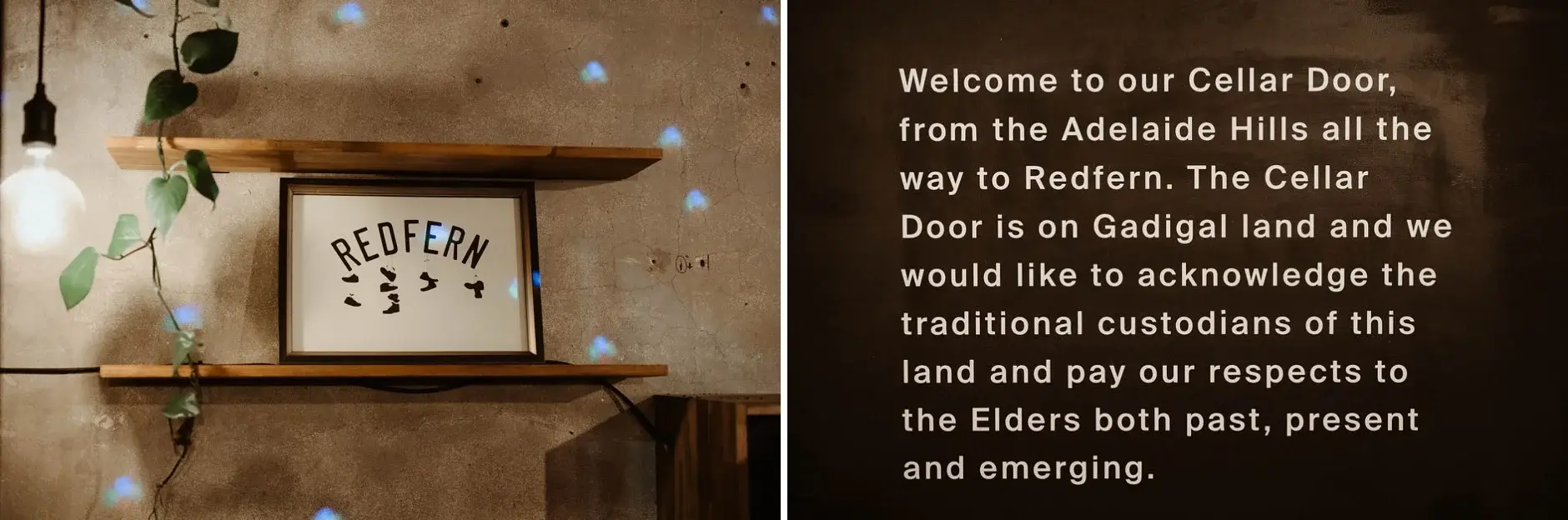 The Redfern cellar door sign, and the welcome to Gadigal land